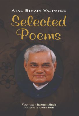 Selected Poems by Atal Bihari Vajpayee