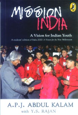 Mission India by Dr. A.P.J Abdul Kalam And Dr. A. Sivathanu Pillai