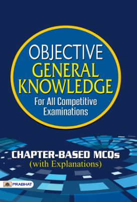 Objective General Knowledge by Prabhat Prakashan Team