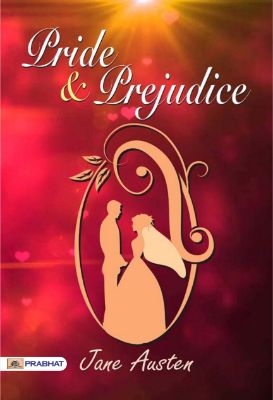 Pride and Prejudice by Jane Austen