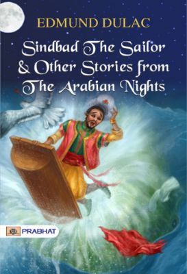 Sindbad the Sailor & Other Stories from the Arabian Nights by Edmund Dulac
