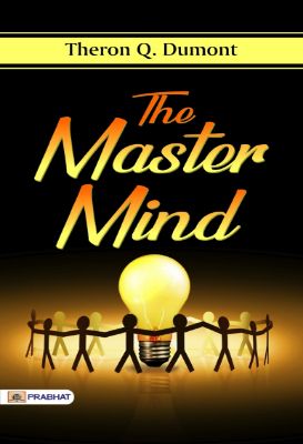 The Master Mind by   Theron Q. Dumont  