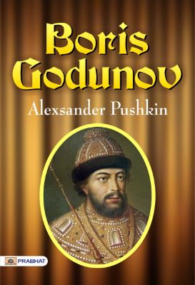 Boris Godunov by Alexsander Pushkin