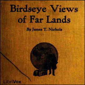 Birdseye Views of Far Lands