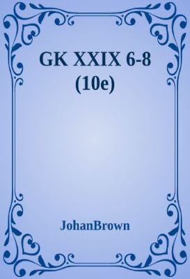 GK XXIX 6-8 (10e)