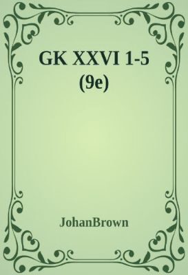 GK XXVI 1-5 (9e)