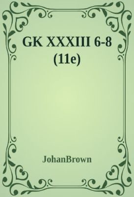 GK XXXIII 6-8 (11e)