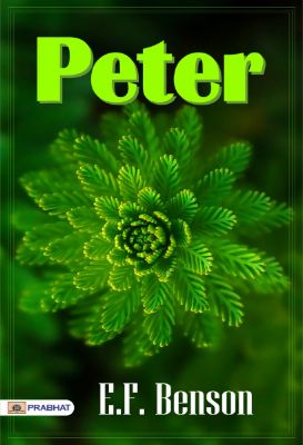 Peter by E.F. Benson