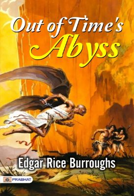 Out of Time's Abyss by Edgar Rice Burroughs