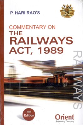 Commentary on- The Railways Act, 1989