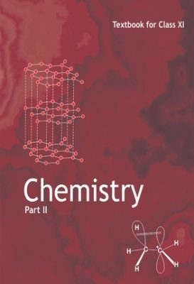 NCERT: Class-XI Chemistry - Chemistry Part II