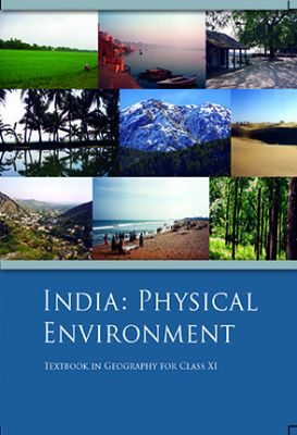 NCERT: Class-XI Geography - India Physical Environment