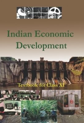 NCERT: Class-XI Economics - Indian Economic Development
