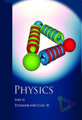 NCERT: Class-XI Physics - Physics Part-II