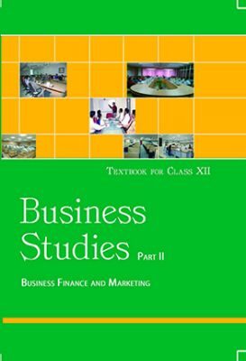 NCERT: Class-XII Business Studies - Bussiness Studies-II