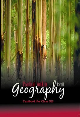 NCERT: Class-XII Geography - Practical Work in Geography Part II
