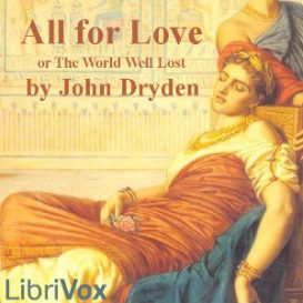 All for Love; or, The World Well Lost