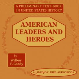 American Leaders and Heroes