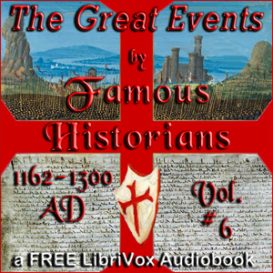 The Great Events by Famous Historians, Volume 6