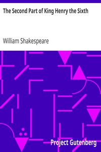 The Second Part of King Henry the Sixth