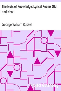The Nuts of Knowledge: Lyrical Poems Old and New