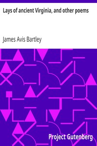 Lays of Ancient Virginia, and Other Poems