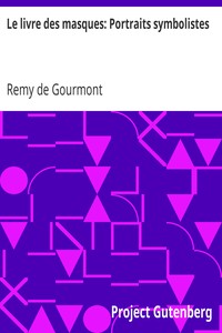 Le livre des masques: Portraits symbolistes