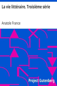 La vie littéraire. Troisième série