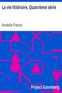 La vie littéraire. Quatrième série
