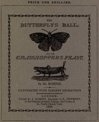 The Butterfly's Ball and the Grasshopper's Feast
