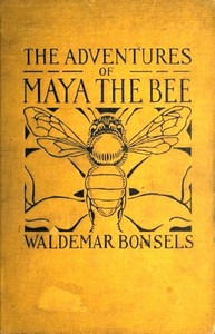The Adventures of Maya the Bee