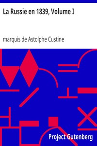 La Russie en 1839, Volume I