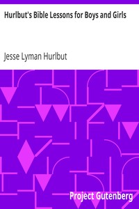 Hurlbut's Bible Lessons for Boys and Girls