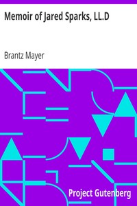 Memoir of Jared Sparks, LL.D.