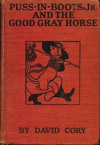 Puss in Boots, Jr., and the Good Gray Horse