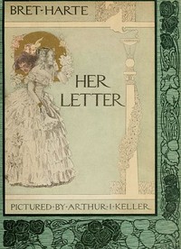 Her Letter, His Answer & Her Last Letter