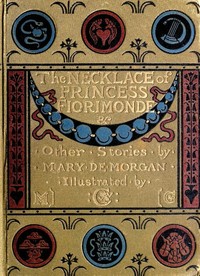The Necklace of Princess Fiorimonde, and Other Stories