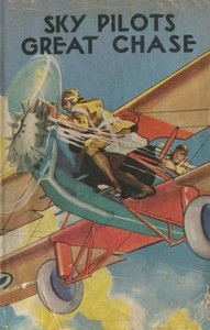 The Sky Pilot's Great Chase; Or, Jack Ralston's Dead Stick Landing