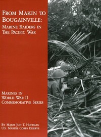 From Makin to Bougainville: Marine Raiders in the Pacific War