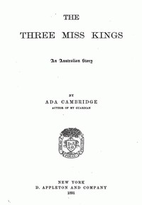 The Three Miss Kings: An Australian Story