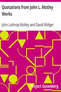 Quotations from John L. Motley Works
