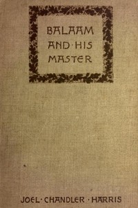 Balaam and His Master, and Other Sketches and Stories