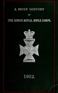 A Brief History of the King's Royal Rifle Corps