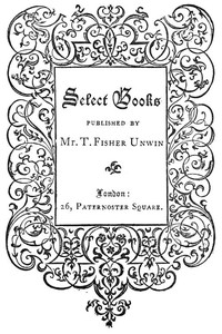 Select Books Published by Mr. T. Fisher Unwin