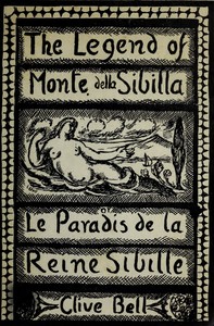 The Legend of Monte della Sibilla; or, Le paradis de la reine Sibille