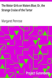 The Motor Girls on Waters Blue; Or, the Strange Cruise of the Tartar