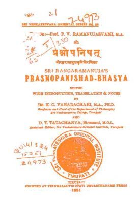 Prasnopanishad ? Bhasya Dr. K. C. Varadachari D.T. TATACHARYA Siromani